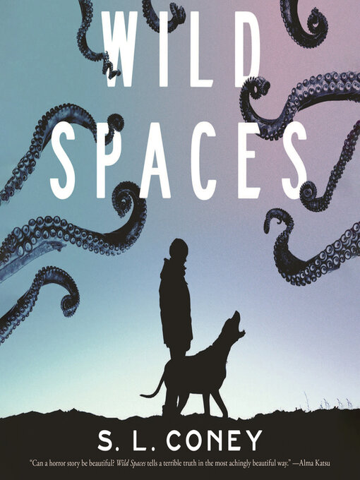 Title details for Wild Spaces by S. L. Coney - Available